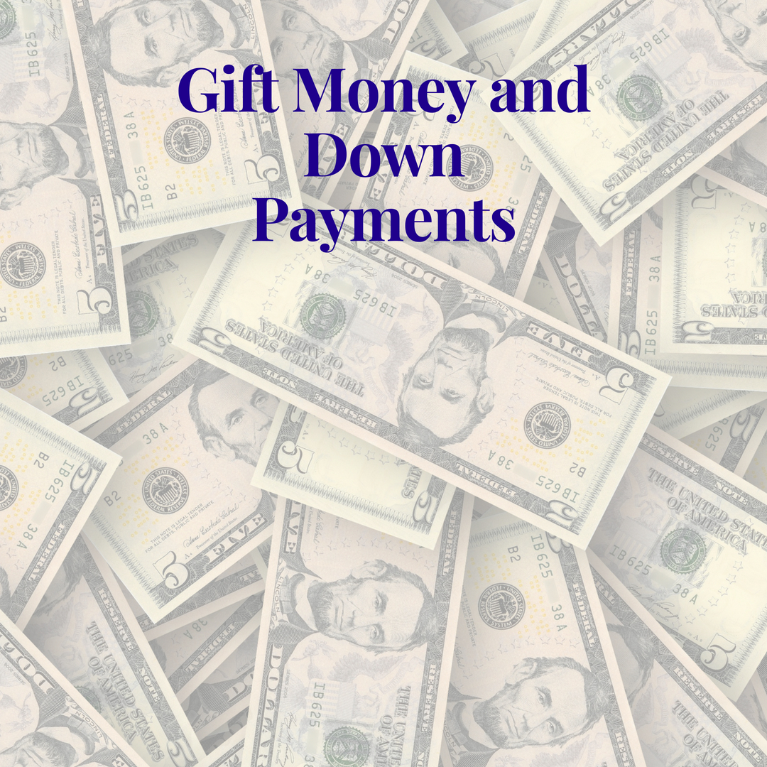 Down Payment and Gifts