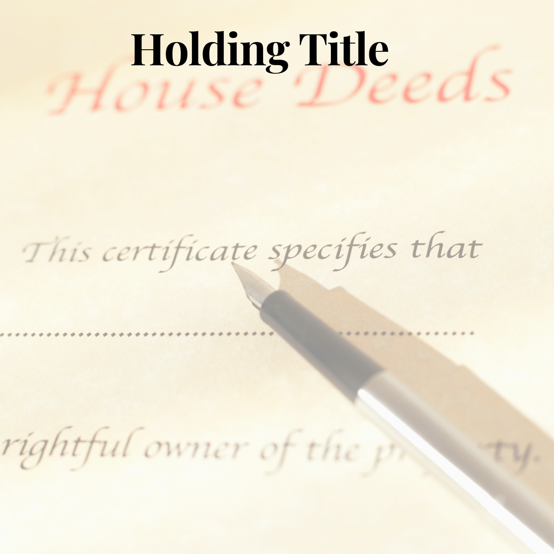 Holding Title to Real Property