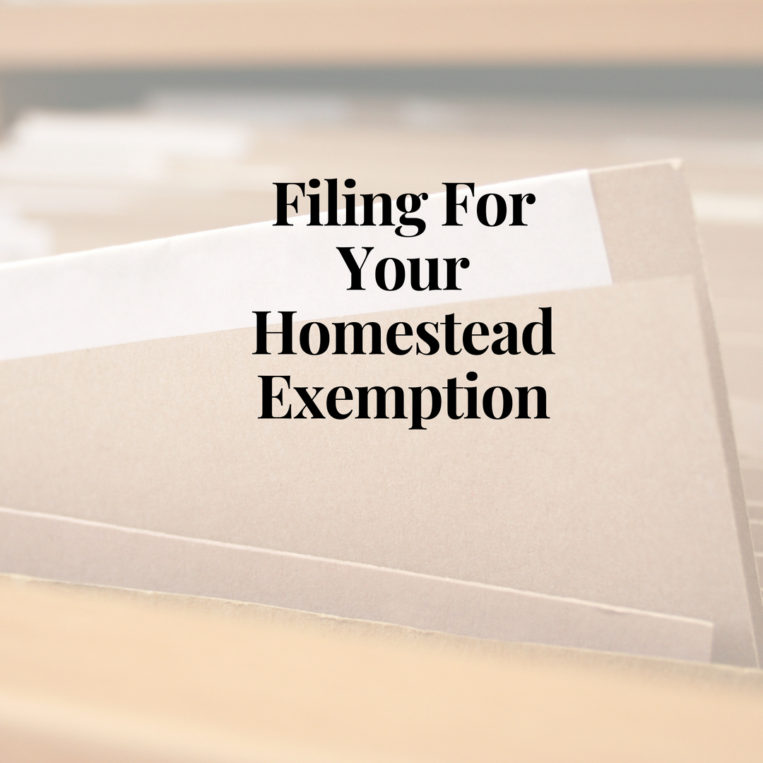 Bought your home last year? File for your Homestead Exemption!