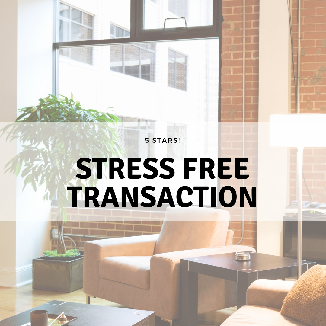 Stress Free Transaction!