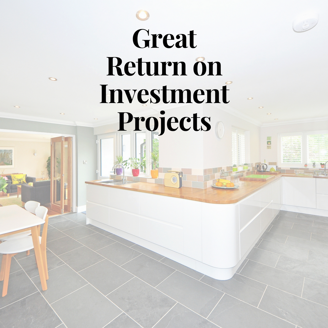 Great Return on Investment Projects