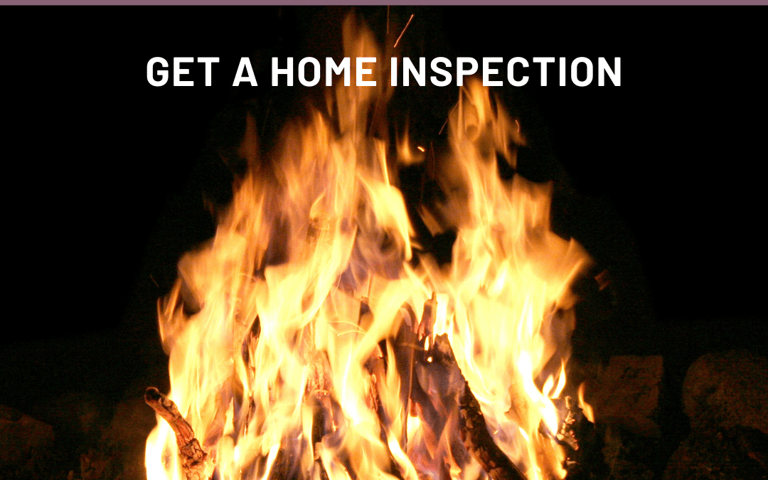 Don’t Get Burned – Get a Home Inspection to Save Money on Your Next Purchase