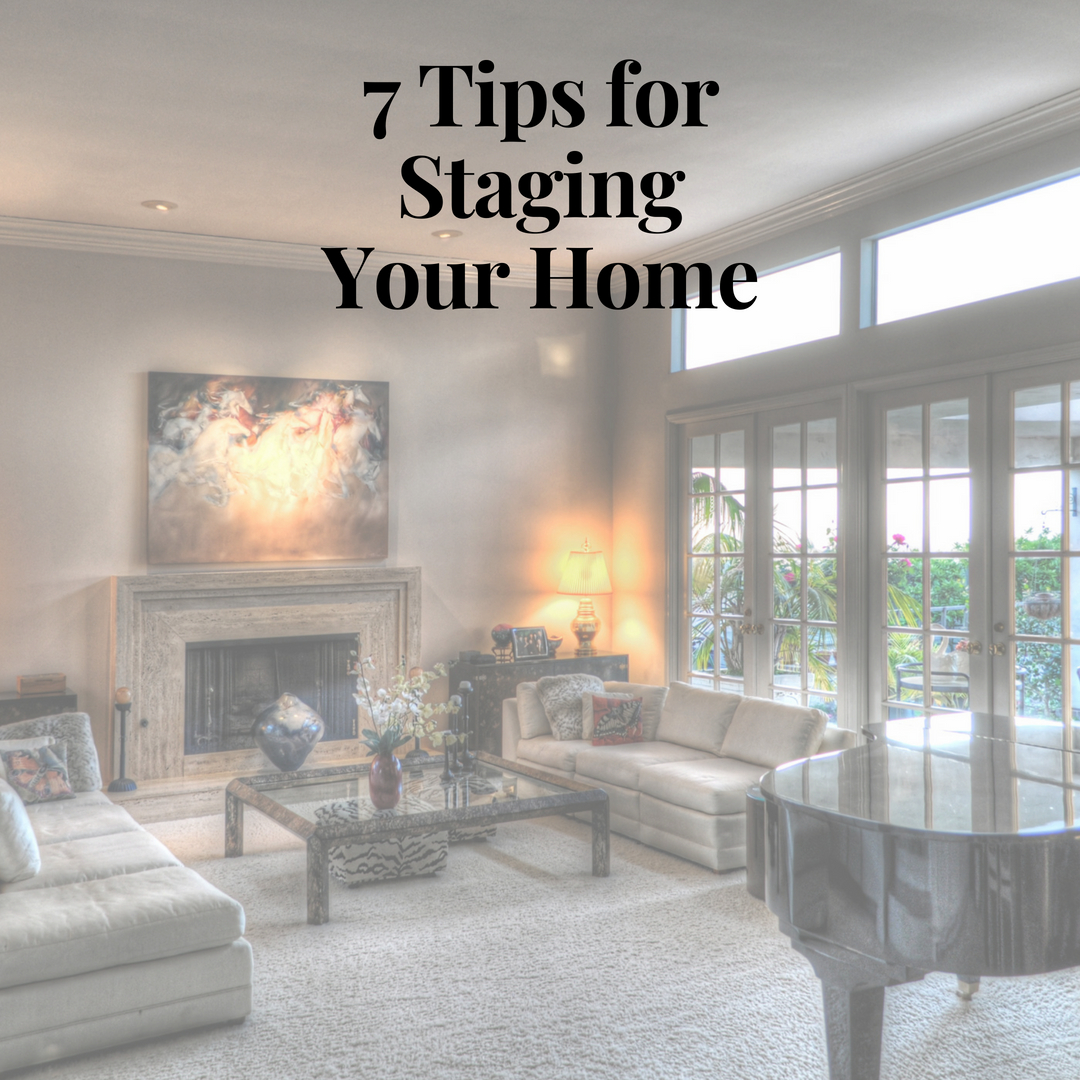 7 Tips for Staging Your Home