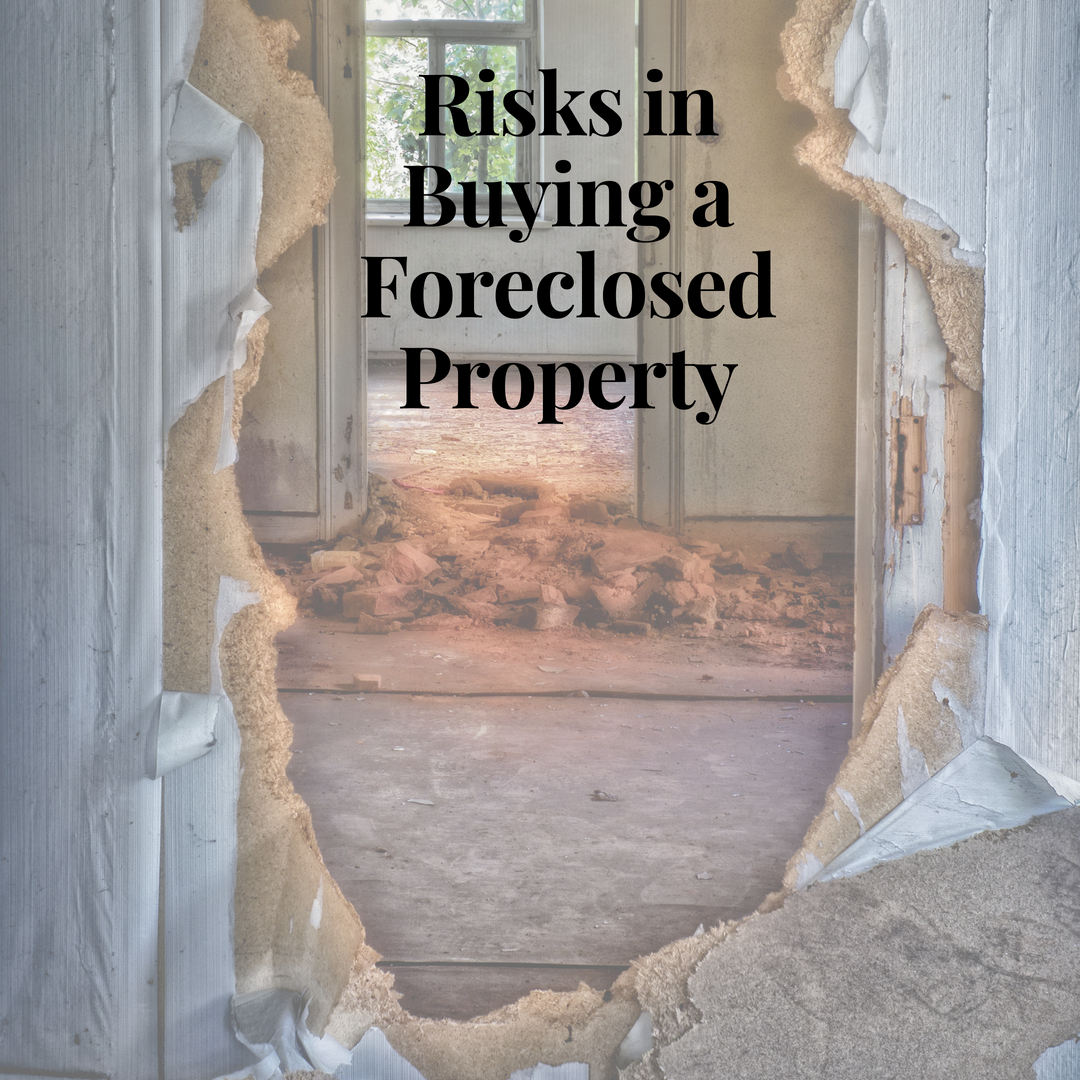 Risks Involved with Purchasing a Foreclosed Property