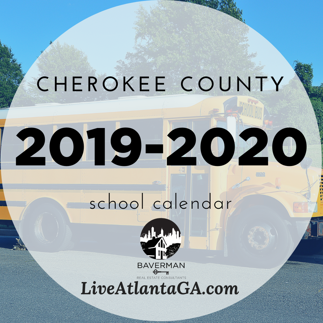 Cherokee County School Calendar 20192020 Baverman Real Estate