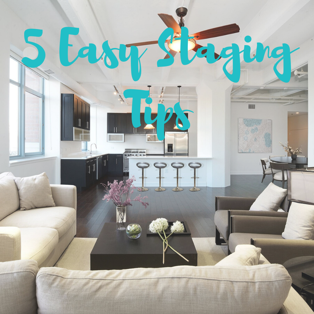 5 Easy Staging Tips You Haven’t Thought About