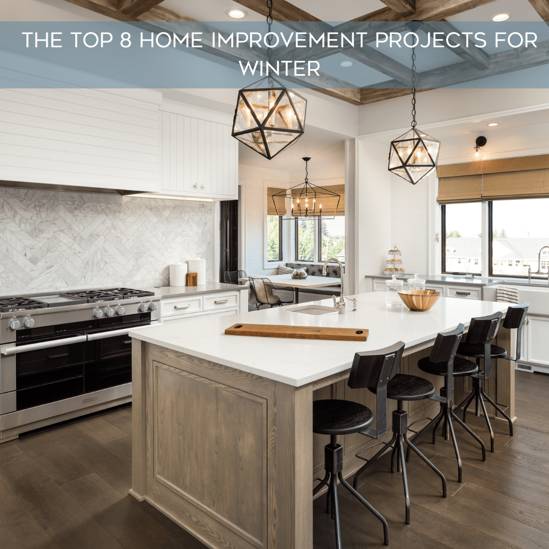 The Top 8 Home Improvement Projects for Winter (Instagram Post)
