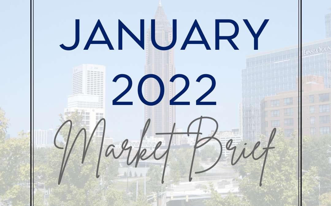 Atlanta REALTORS® Market Brief January 2022 Edition