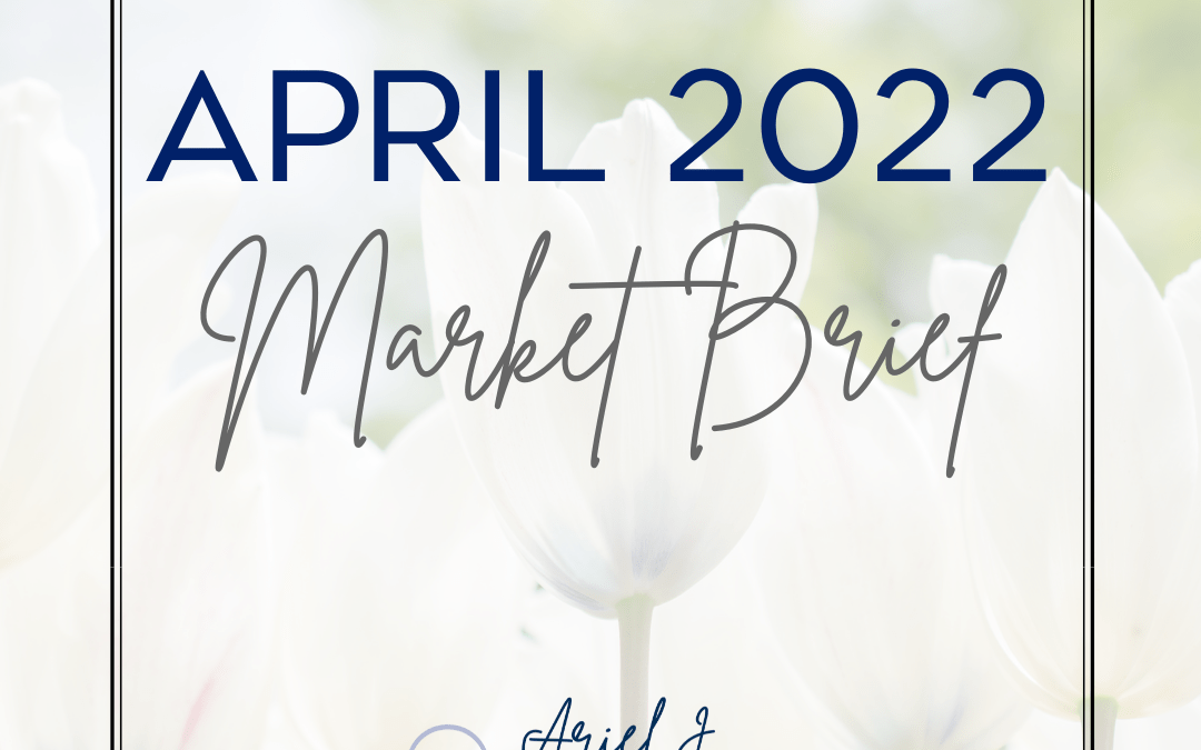 Atlanta REALTORS® Market Brief April 2022 Edition