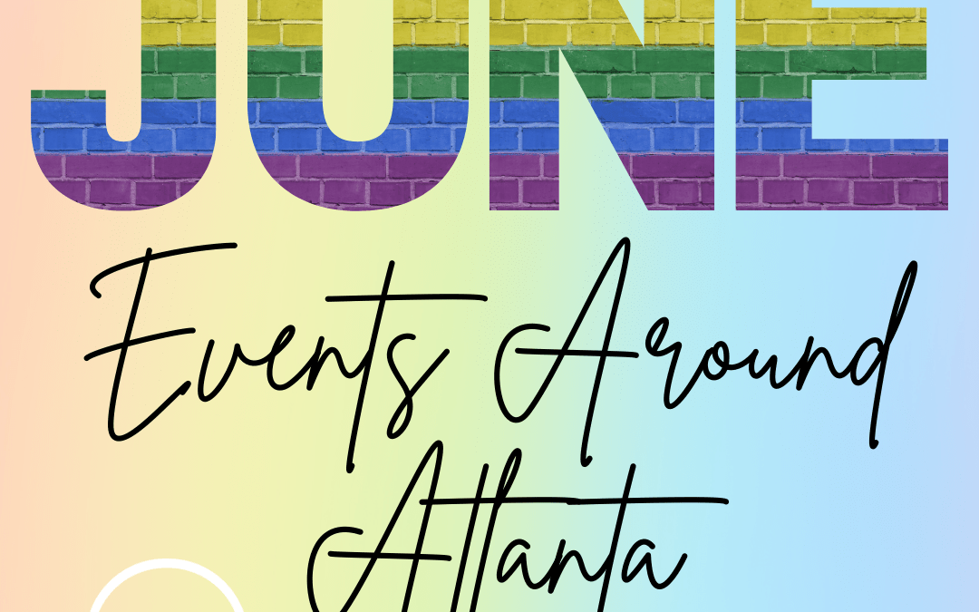 June Events Around Atlanta 2022