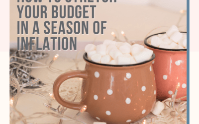 Home for the Holidays: How To Stretch Your Budget in a Season of Inflation