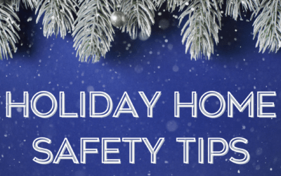 Holiday Home Safety Tips