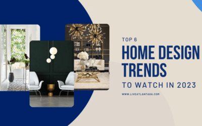 Top 6 Home Design Trends To Watch in 2023