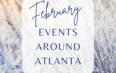 February Events Around Atlanta