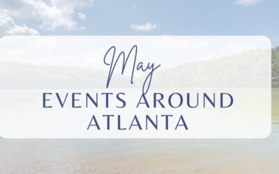 May Events Around Atlanta