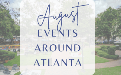 Atlanta Area Events – August 2024 Edition